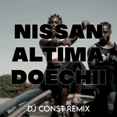 NISSAN ALTIMA- DOCHEII (DJ CONST REMIX)