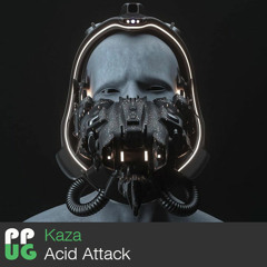 Kaza - Acid Attack
