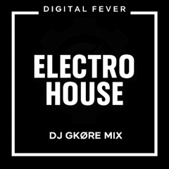 Digital Fever (DJ GKØRE MIX 2)