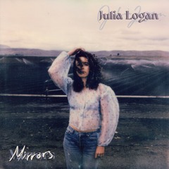 Julia Logan - Mirrors