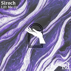LIFT ME UP [Extended Mix] - Siroch