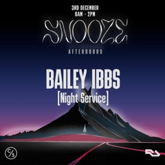 SNOOZE #3 - Bailey Ibbs