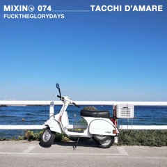 Mixino #74 - Tacchi D'Amare