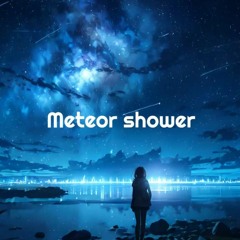Related tracks: Meteor Shower