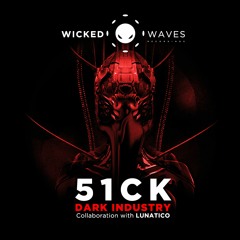 51CK - Dark Industry (Original Mix) [Wicked Waves Recordings]