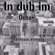 on in dub im Octo+ (jazman remix)