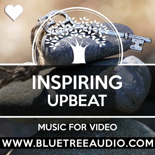 Stream Inspiring And Upbeat Royalty Free Background Music For Youtube