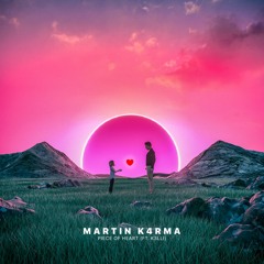 Piece Of Heart (Ft. K3lli) Spotify Version