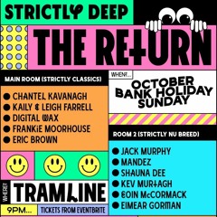 Strictly Deep Return - Mix 001. TRAMLINE