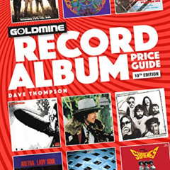 [Read] KINDLE 💌 Goldmine Record Album Price Guide by  Dave Thompson PDF EBOOK EPUB K