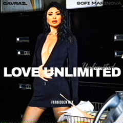 SOFI MARINOVA - LOVE UNLIMITED (GAVRAIL'S FORBIDDEN MIX)