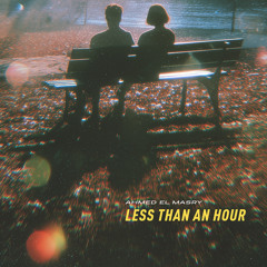 Less than an hour