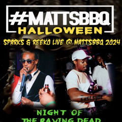 DJ SPARKS X DJ REEKO LIVE @ #MATTSBBQ 26\10\24 @DJREEKOEASTSYDE @SPARKYTHEYOUNGGENERAL