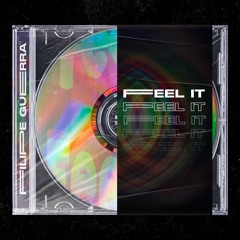 Filipe Guerra - Feel It