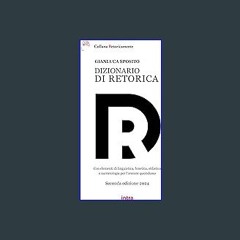 ((Ebook)) ✨ Dizionario di retorica: Con elementi di linguistica, fonetica, stilistica e narratolog