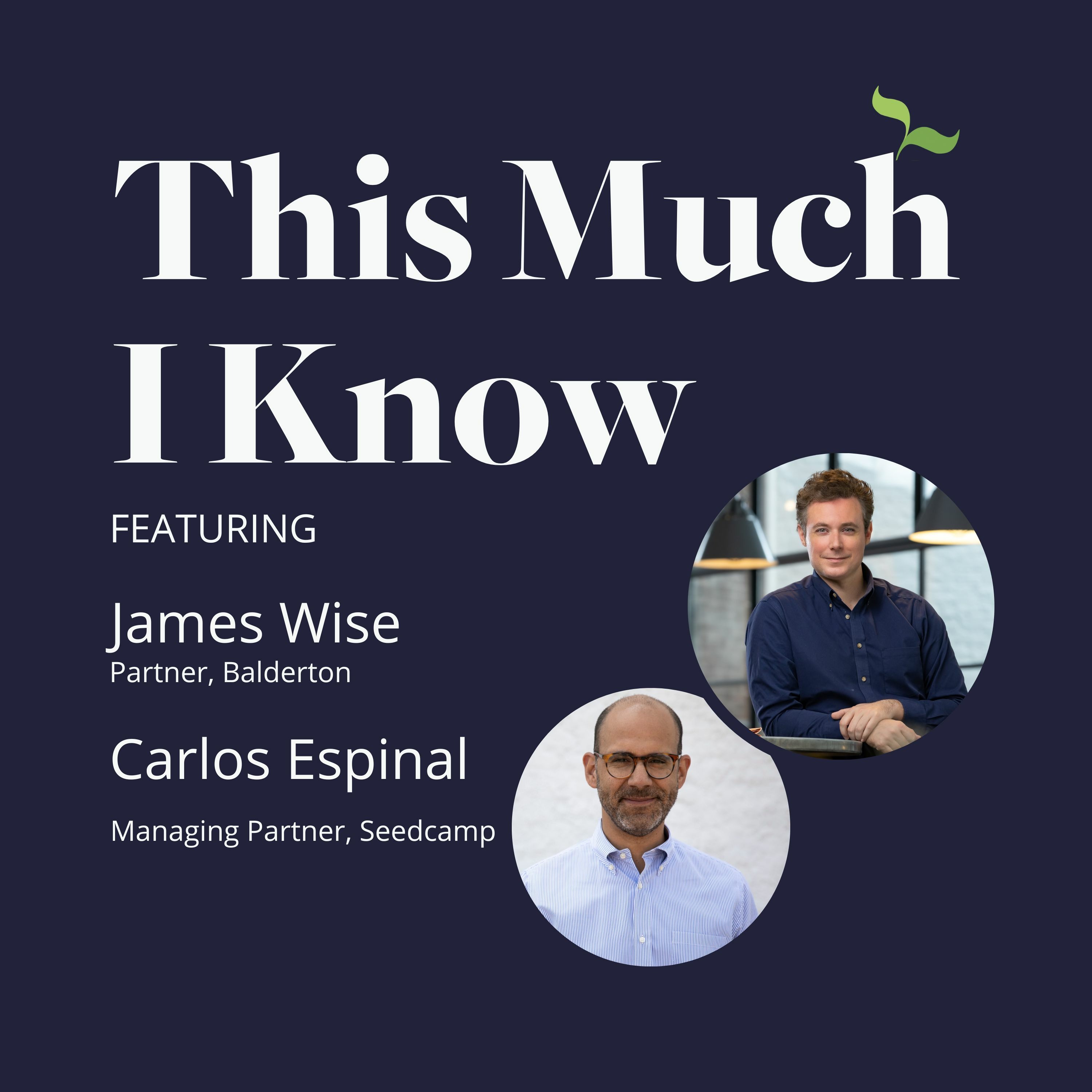 This Much I Know - The Seedcamp Podcast