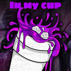 IN MY CUP (OFFICIAL AUDIO)