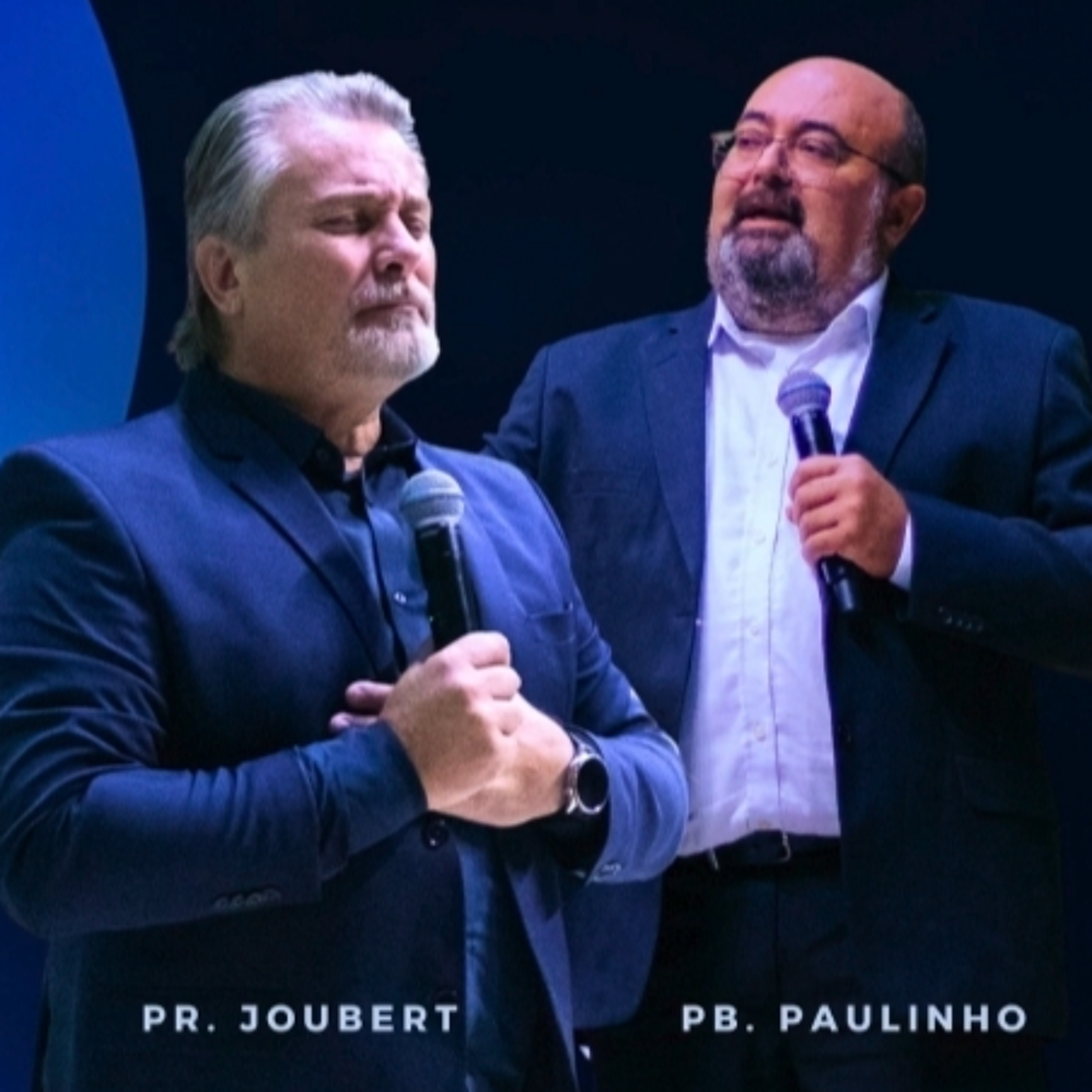 A MISSÃO DE SER HOMEM  - Pr. Joubert e Pb. Paulinho  - 14.08.2026 episode artwork