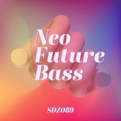 SDZ089 ZEN-Core Sound Pack “Neo Future Bass” - Demo Song