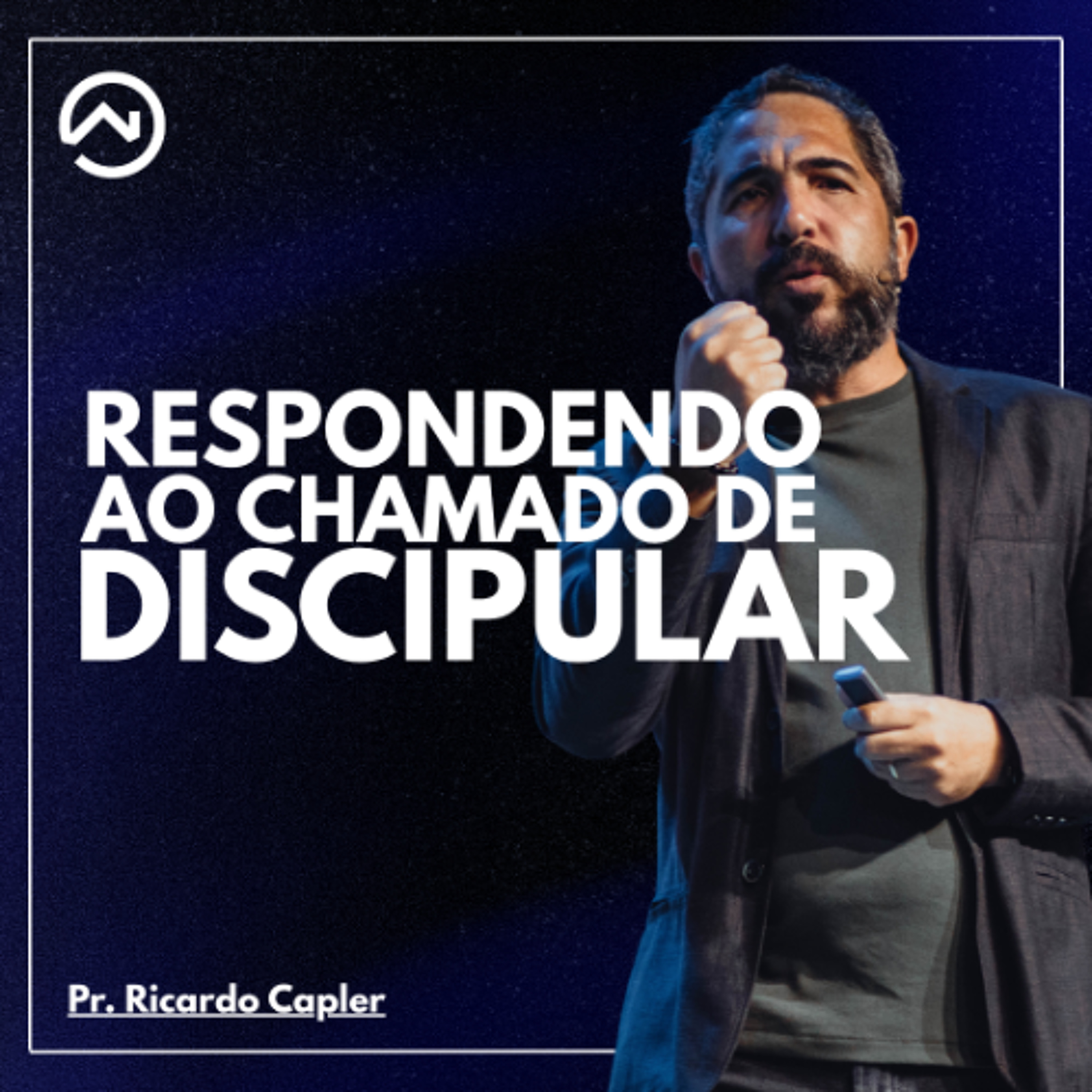 Respondendo ao chamado de discipular com Pr. Ricardo Capler episode artwork