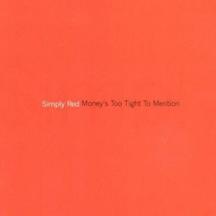 Simply red - money's too tight to mention (united city radio mix)