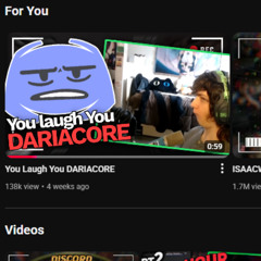 You Laugh You DARIACORE