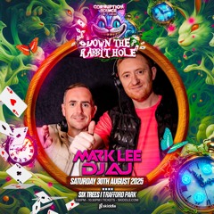Dj AJ & MARK LEE Corruption Bounce The Festival Down The Rabbit Hole Promo Mix 30th August 2025