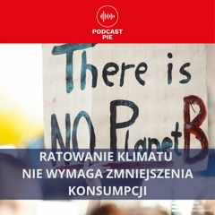 Ratowanie klimatu nie wymaga zmniejszenia konsumpcji