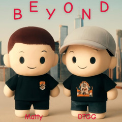 DTGG - Beyond