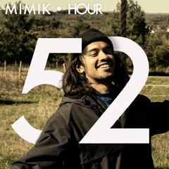 MIMIK HOUR 52 (NILS SIDDHARTHA)