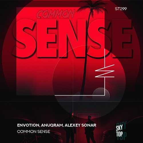 Envotion, ANUQRAM, Alexey Sonar - Common Sense [SkyTop]