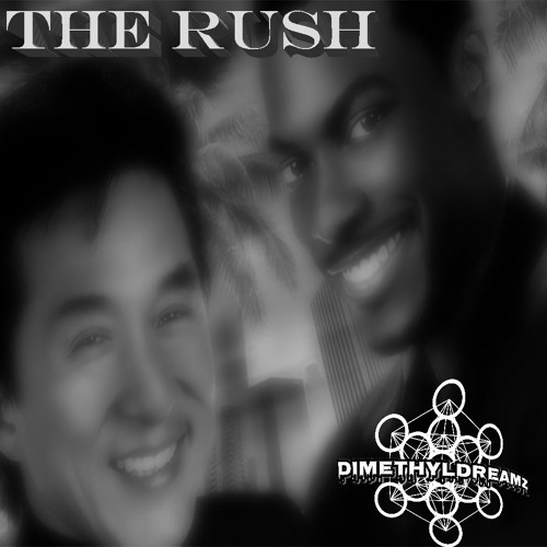 Dimethyldreamz - The Rush