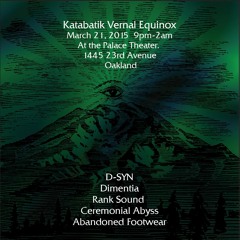 Ceremonial Abyss - live at Katabatik Vernal Equinox , March 21st 2015