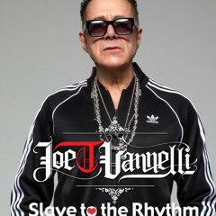 Joe T Vannelli Slave to the Rhythm 17 10 2025
