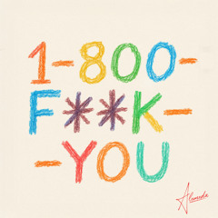 1-800-F**K-YOU