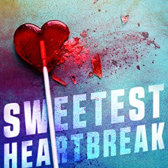 [GET] KINDLE 💖 Sweetest Heartbreak (Sweetness Book 1) by  Heather Bentley EPUB KINDL