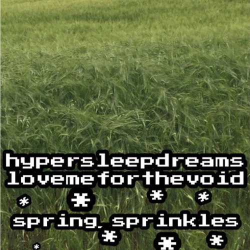 lovemeforthevoidxhypersleepdreams_spring_sprinkles_tape