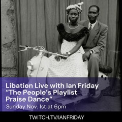 Libation Live with Ian Friday 11-1-20