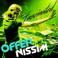 Offer Nissim - Fascinated (First Set)