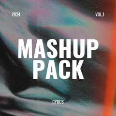 CYRUS MASHUP PACK VOL.1 "Preview"