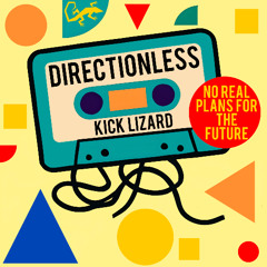 Directionless (No Real Plans for the Future)