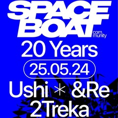 Space Boat 2024 &Re b2b 2treka