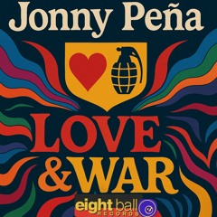 Jonny Pena - Love & War (Radio Edit)
