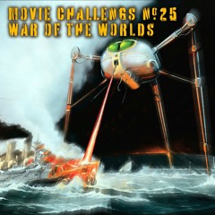 War Of The Worlds (Composer Movie Character Challenge #25)