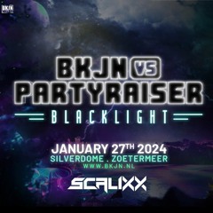 BKJN vs Partyraiser: Blacklight | Warmup mix by Scalixx