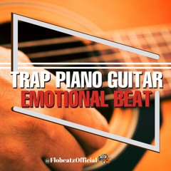 TRAP PIANO, GUITAR EMOTIONAL BEAT - FOR SALE 🎸🎹