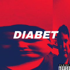 DIABET (prod.rayoffkey x prodemman)