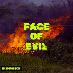 Face Of Evil