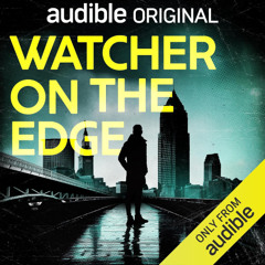 Audiobook: Watcher on the Edge