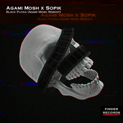 Agami Mosh,Sopik - Black Plivka (Reboot)